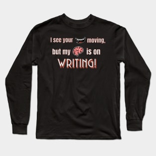 Writing Long Sleeve T-Shirt